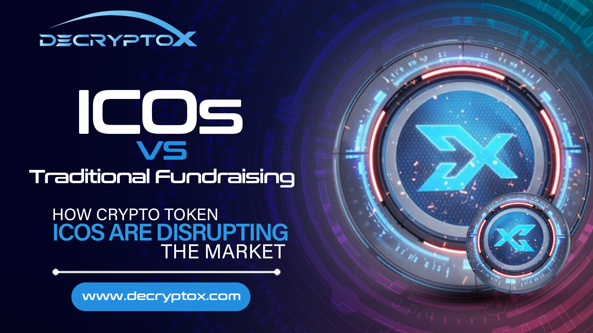 ICOs vs. Traditional Fundraising: How Crypto Token ICOs Are Disrupting the Market