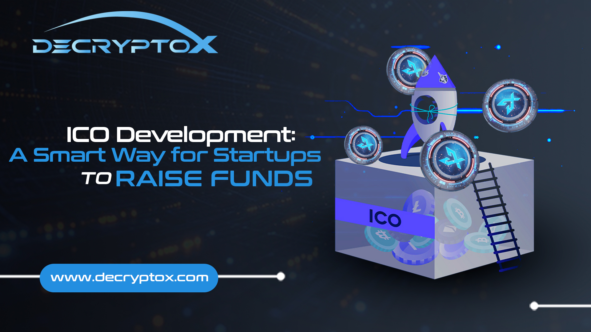 ICO Development: A Smart Way for Startups to Raise Funds